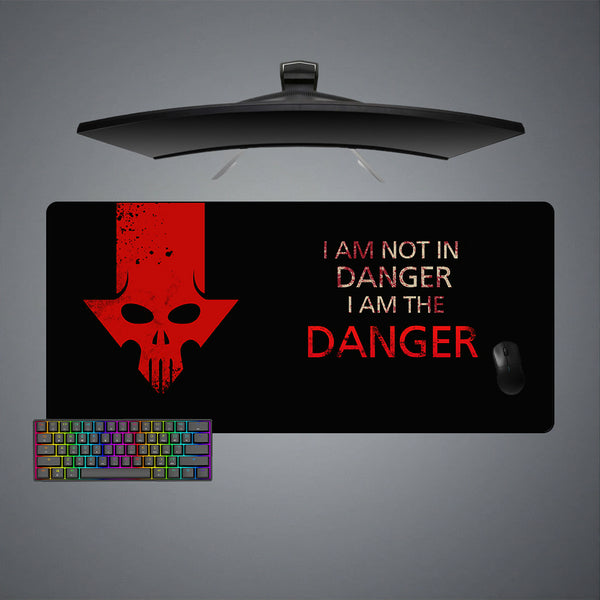 I Am The Danger Design XL Size Gamer Mouse Pad