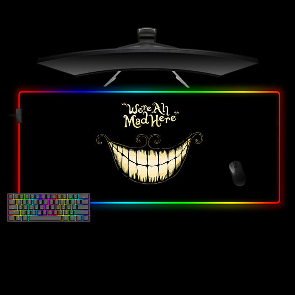 XXL size RGB lit gaming mousepad with We are All Mad Here printed design